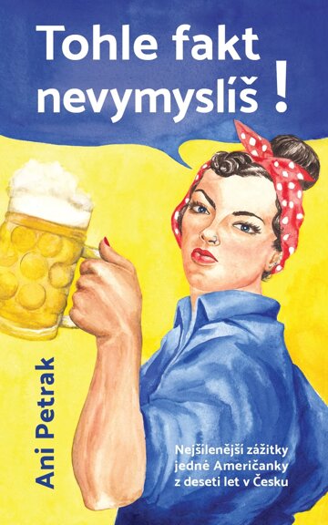 Obálka knihy Tohle fakt nevymyslíš!