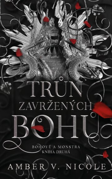 Obálka knihy Bohové a monstra: Trůn zavržených bohů