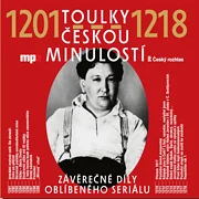 Toulky českou minulostí 1201–1218