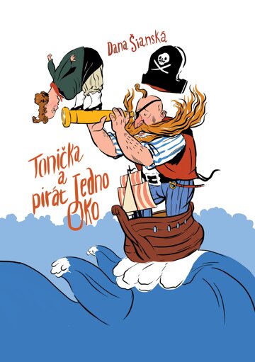 Obálka knihy Tonička a pirát Jedno oko