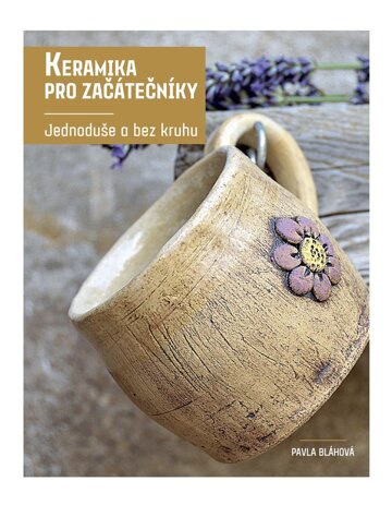 Obálka knihy Keramika pro začátečníky