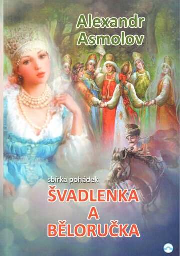 Obálka knihy Švadlenka a Běloručka