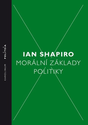 Obálka knihy Morální základy politiky