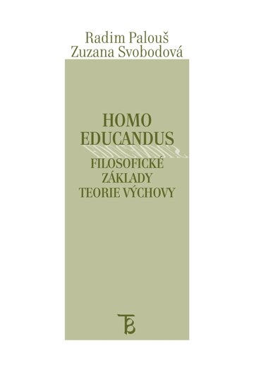 Obálka knihy Homo educandus. Filosofické základy teorie výchovy.