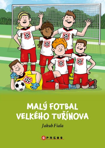 Obálka knihy Malý fotbal Velkého Tuřínova