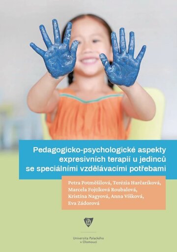 Obálka knihy Pedagogicko-psychologické aspekty expresivních terapií u jedinců se speciálními vzdělávacími potřebami