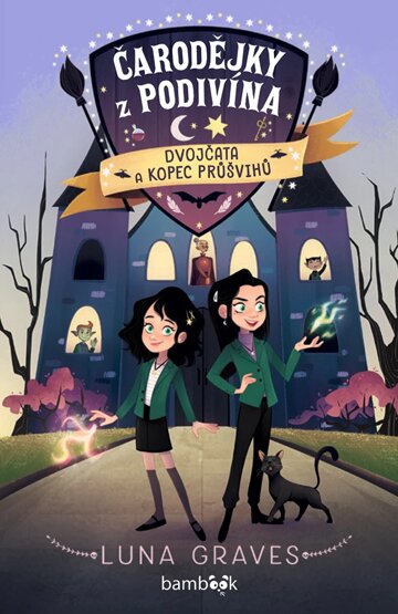 Obálka knihy Čarodějky z Podivína - Dvojčata a kopec průšvihů