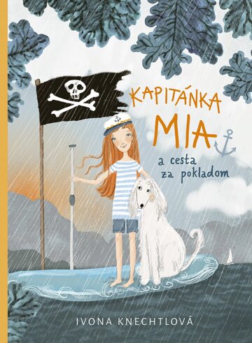 Obálka knihy Kapitánka Mia a cesta za pokladom