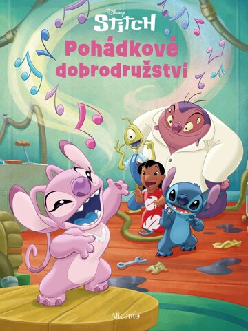 Obálka knihy Stitch - Pohádkové dobrodružství