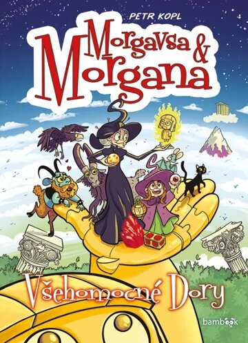 Obálka knihy Morgavsa a Morgana - Všehomocné Dory