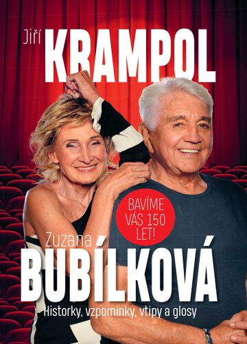 Obálka e-magazínu Zuzana Bubílková a Jiří Krampol: Jsme tady 150 let!