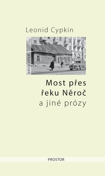 Obálka knihy Most přes řeku Něroč a jiné prózy
