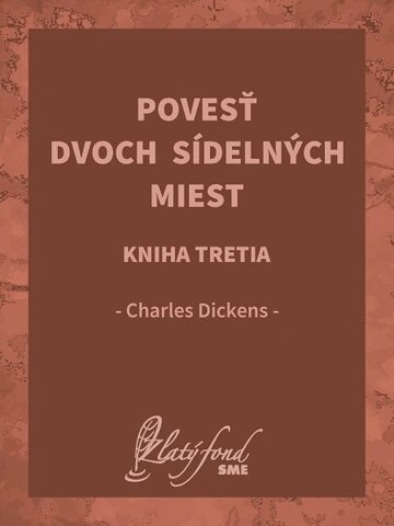 Obálka knihy Povesť dvoch sídelných miest. Kniha tretia