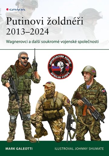 Obálka knihy Putinovi žoldnéři 2013–24