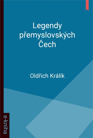 Obálka knihy Legendy přemyslovských Čech