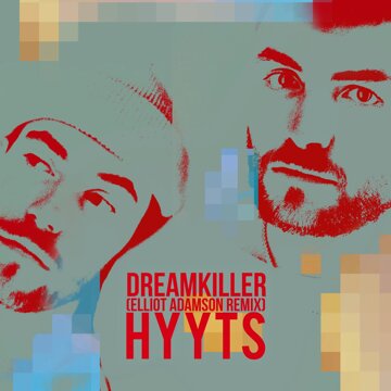 Obálka uvítací melodie Dreamkiller (Elliot Adamson Remix)