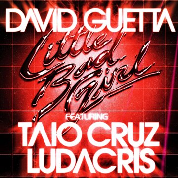 Obálka uvítací melodie Little Bad Girl (feat. Taio Cruz & Ludacris) [Extended]