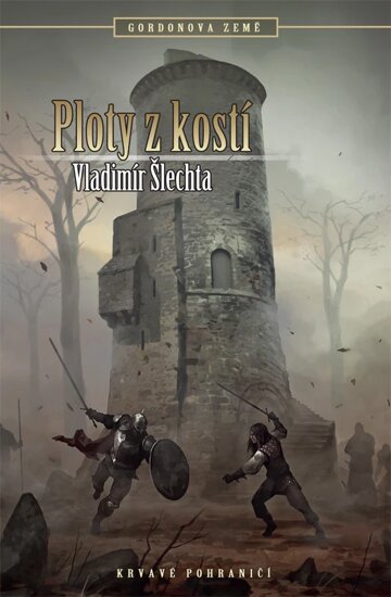 Obálka knihy Ploty z kostí