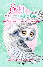Sovy z Čarovného lesa - Narozeninová oslava