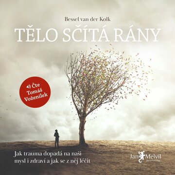 Obálka audioknihy Tělo sčítá rány