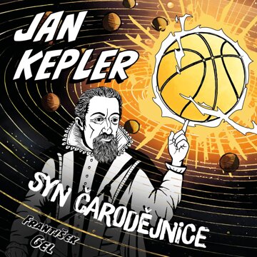 Obálka audioknihy Jan Kepler: Syn čarodějnice