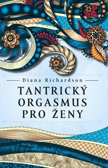 Obálka knihy Tantrický orgasmus pro ženy