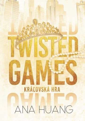 Obálka knihy Twisted Games: Kráľovská hra