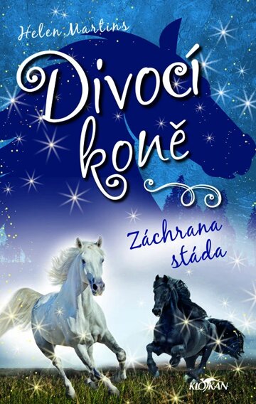Obálka knihy Divocí koně - Záchrana stáda