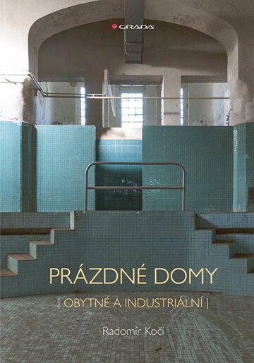 Obálka knihy Prázdné domy - obytné a industriální