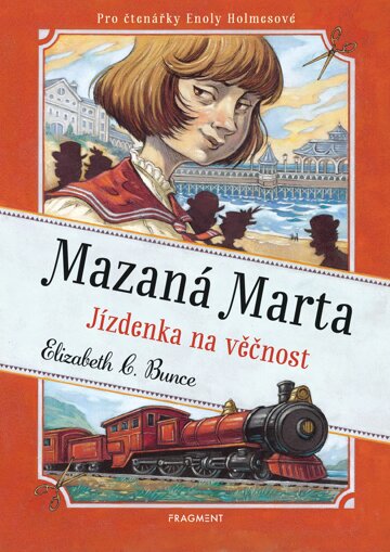 Obálka knihy Mazaná Marta – Jízdenka na věčnost