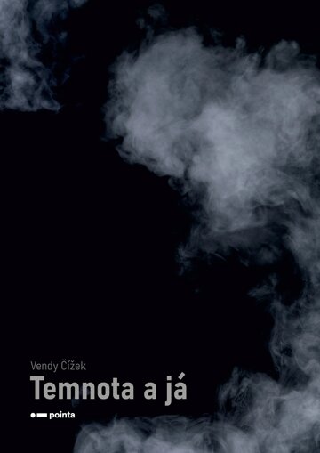 Obálka knihy Temnota a já