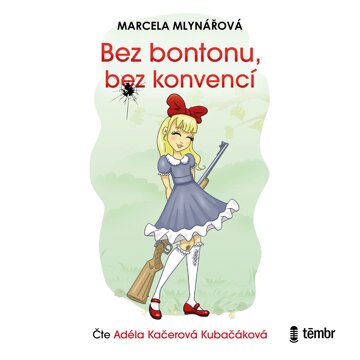 Obálka audioknihy Bez bontonu, bez konvencí