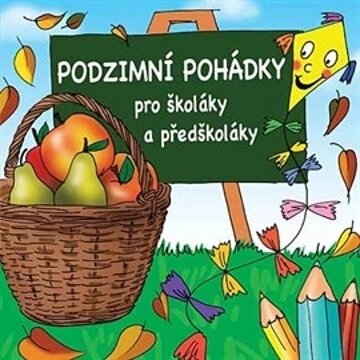 Obálka audioknihy Podzimní pohádky pro školáky a předškoláky