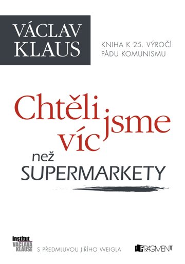 Obálka knihy Chtěli jsme víc než supermarkety