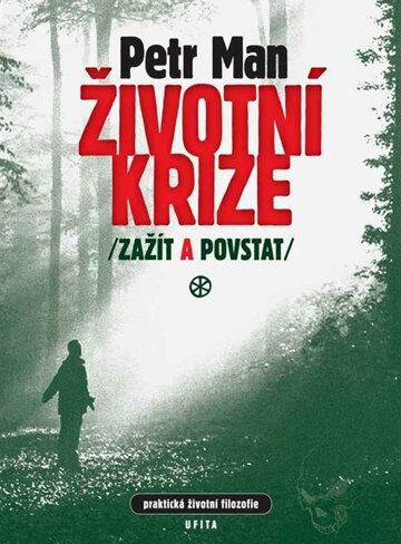 Obálka knihy Životní krize: zažít a povstat