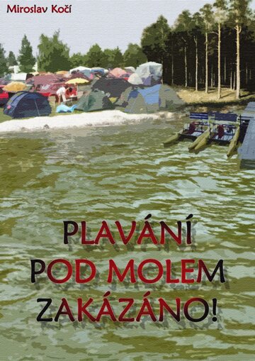 Obálka knihy Plavání pod molem zakázáno