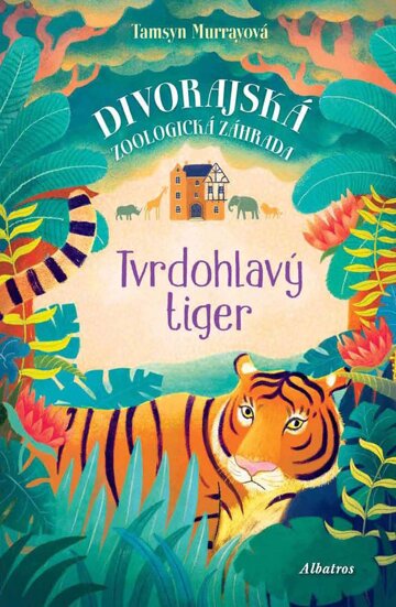 Obálka knihy Tvrdohlavý tiger