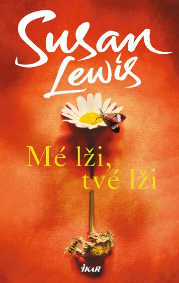 Obálka knihy Mé lži, tvé lži