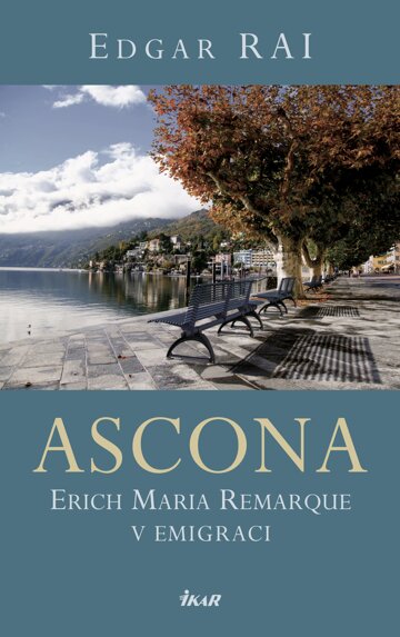 Obálka knihy ASCONA. E. M. Remarque v emigraci