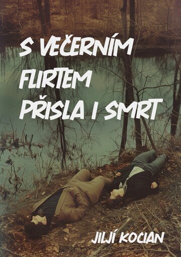 Obálka knihy S večerním flirtem přišla i smrt