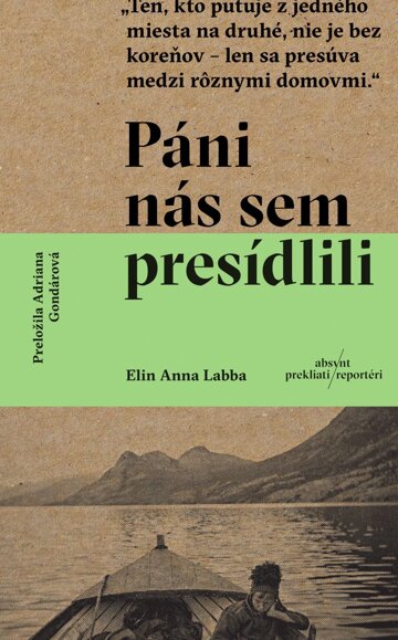 Obálka knihy Páni nás sem presídlili