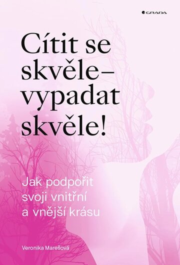 Obálka knihy Cítit se skvěle – vypadat skvěle!
