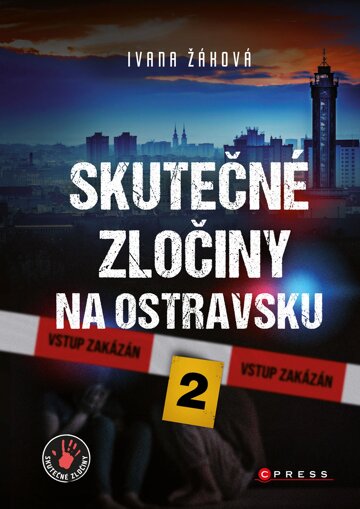 Obálka knihy Skutečné zločiny na Ostravsku 2
