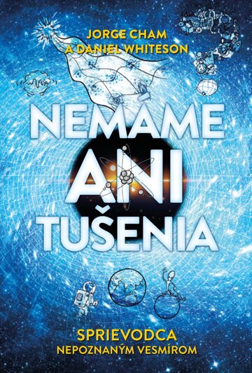 Obálka knihy Nemáme ani tušenia