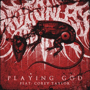 Obálka uvítací melodie Playing God (feat. Corey Taylor) (Explicit)