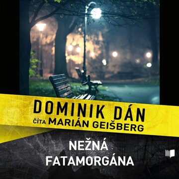 Obálka audioknihy Nežná fatamorgána