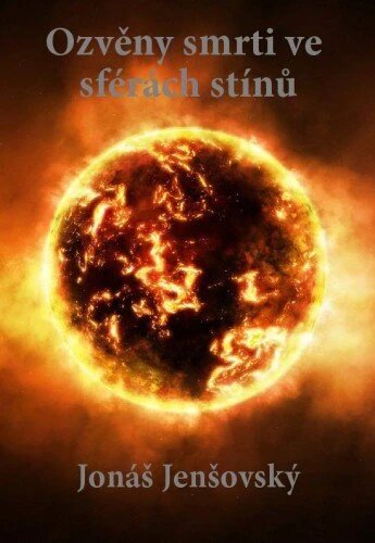 Obálka knihy Ozvěny smrti ve sférách stínů