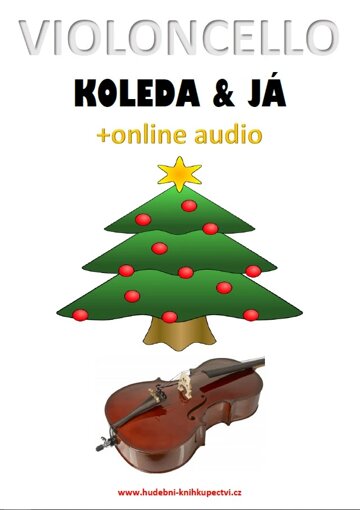 Obálka knihy Violoncello, koleda & já (+online audio)