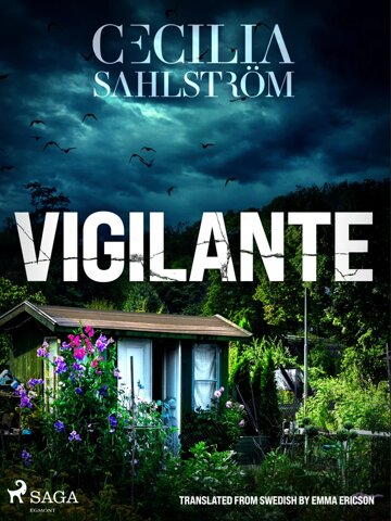 Obálka knihy Vigilante: A Sara Vallén Thriller