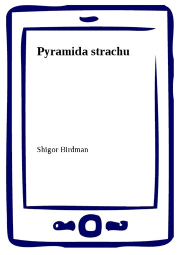 Obálka knihy Pyramida strachu